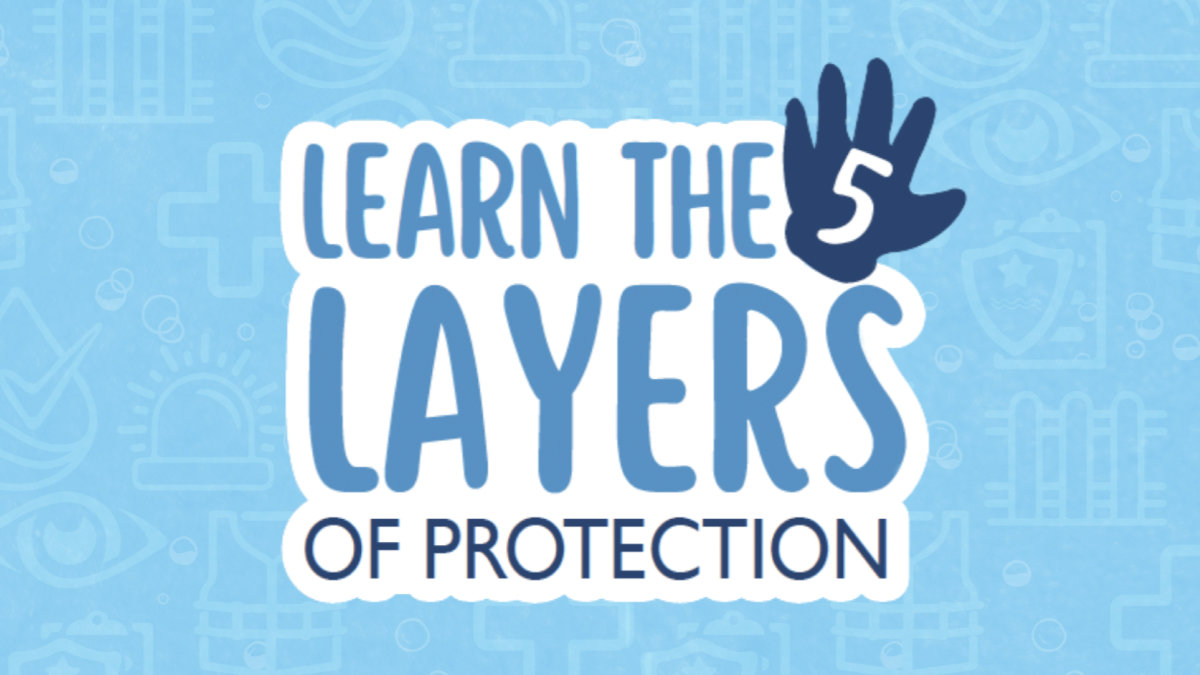 learn the 5 layers of protection by npda drown alliance
